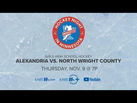 WATCH LIVE: Hockey Night in Minnesota | Alexandria vs. North Wright Co. (Girls)
