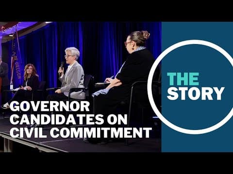 Oregon governor candidates respond to investigation on civil commitment standards