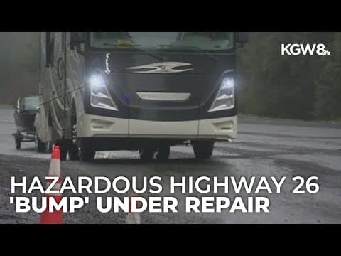 Oregon Department of Transportation begins repairs on hazardous Highway 26 'bump' near Oregon Coast