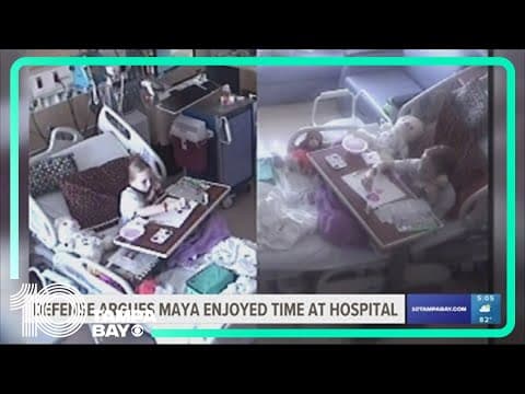 'Take Care of Maya' trial: Defense argues Maya enjoyed time at hospital