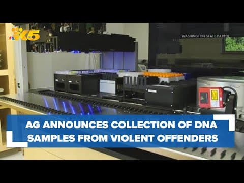 'Thousands of folks slipped through the cracks': WA AG announces DNA collection of violent offenders