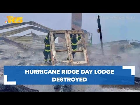 Hurricane Ridge Day Lodge a total loss after fire