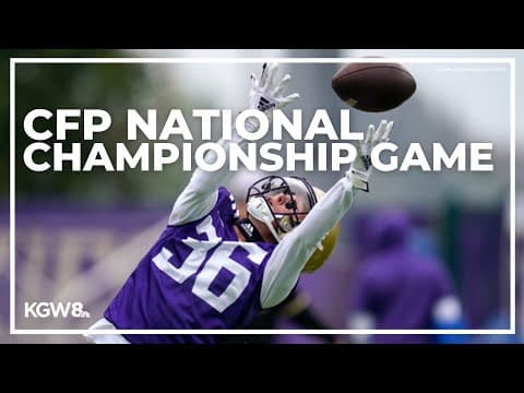 CFP National Championship teams have players with ties to Oregon, Southwest Washington