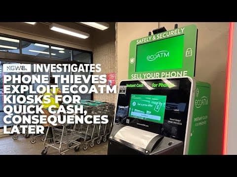 Swiped phones fund theft-for-cash trend using ecoATM kiosks in Portland area