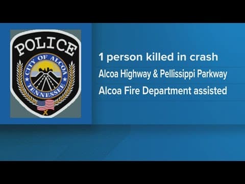 Alcoa Police: 1 killed in car crash on Pellissippi Parkway in Blount County