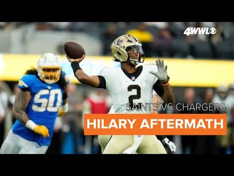 Fallout from Saints-Chargers, Hilary and more...