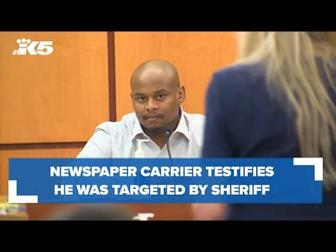 Newspaper carrier who says he was targeted by Pierce County sheriff testifies