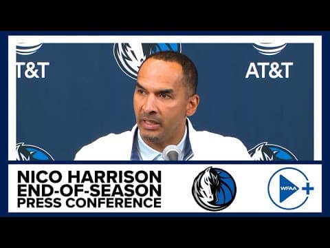 Mavs GM Nico Harrison end-of-season full press conference (April 21, 2025)