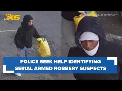 Tacoma police seek help identifying two serial armed robbery suspects