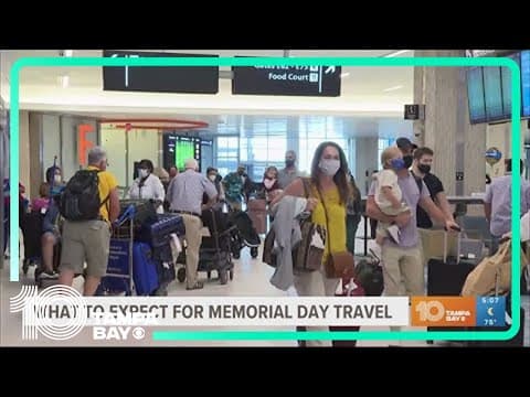 What to expect for Memorial Day weekend travel this year
