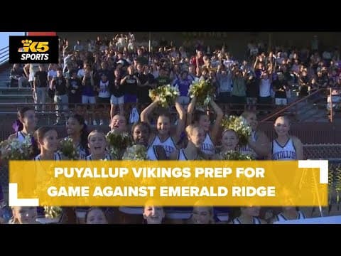 Big Game: Puyallup Vikings football team preps for battle against Emerald Ridge