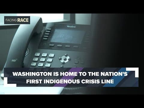 Washington is home to the nation's first Indigenous crisis line