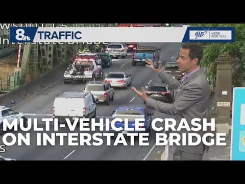Multi-vehicle crash on Interstate Bridge causes traffic to back up for miles