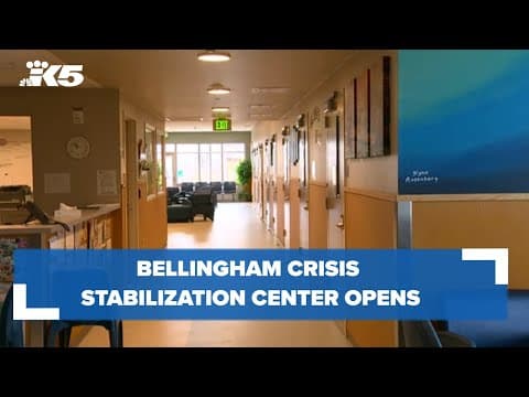 Bellingham crisis stabilization center opens
