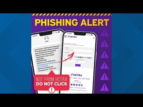 'We don't send text messages' | Harris County Toll Road Authority warns about ramped up scams