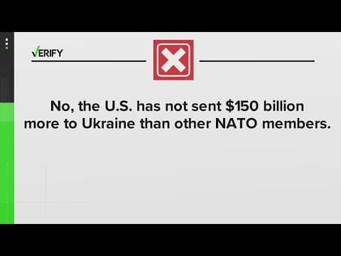 Trump's claim that U.S. has spent $150B more on Ukraine aid than NATO allies is false | VERIFY