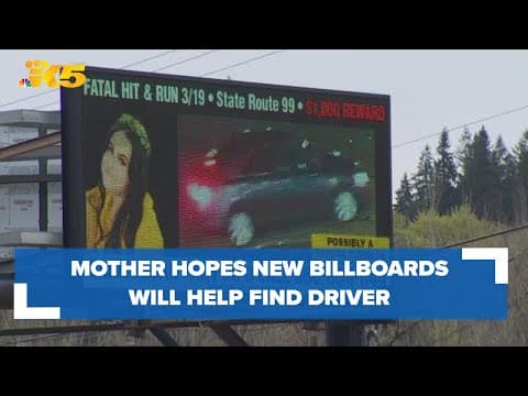 Mother hopes new billboards will find driver who killed her daughter in hit-and-run crash
