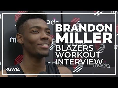 Brandon Miller, Blazers workout interview: 'I think I'd fit great'