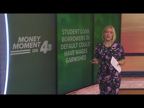 Money Moment on 4: Student loan debt and wage garnishment