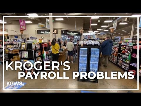 Fred Meyer, QFC employees report ongoing problems receiving pay