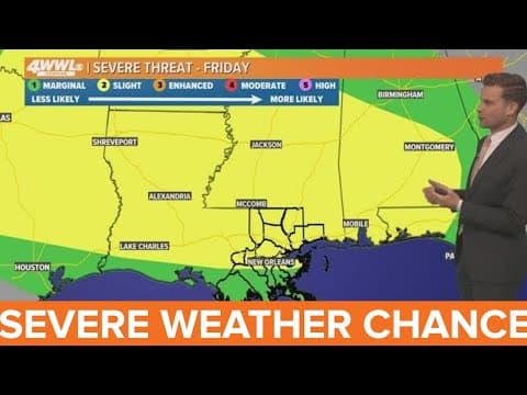 New Orleans Weather: Severe storms possible Friday