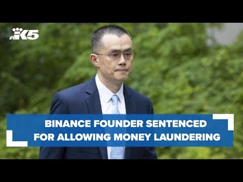 Binance founder Changpeng Zhao sentenced to 4 months for allowing money laundering