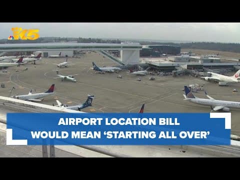 In Session: Airport location bill would mean ‘starting all over’