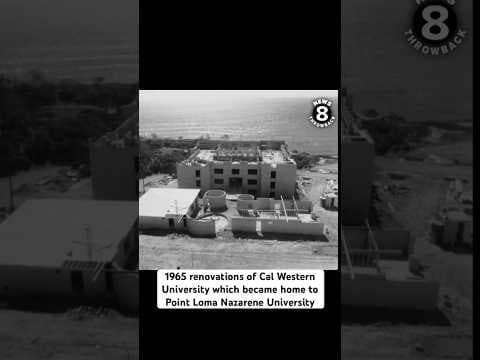 1965 renovations of Cal Western University which became home to Point Loma Nazarene University