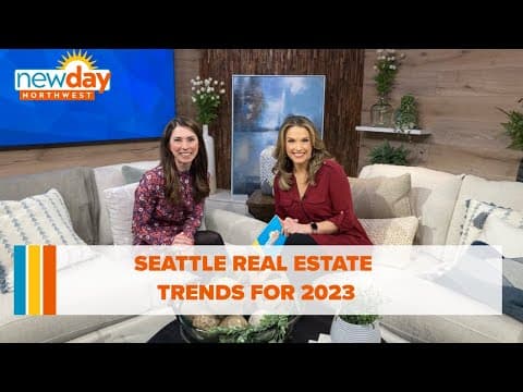 Seattle real estate trends for 2023 - New Day NW