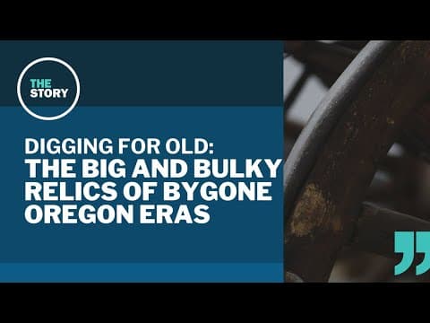 Whale bones, brass cows and buggies: Oregon's biggest treasures | Digging for Old