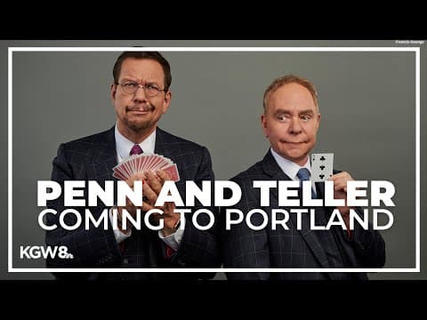 Penn & Teller coming to Portland