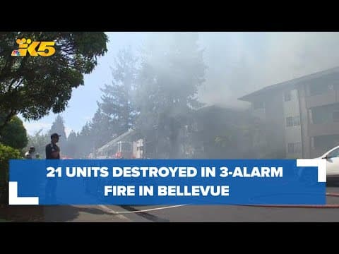 21 units destroyed in 3-alarm fire in Bellevue