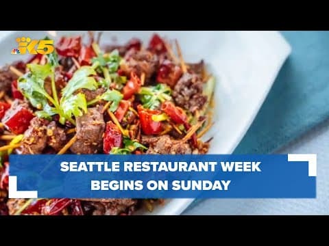 Seattle Restaurant Week returns Sunday