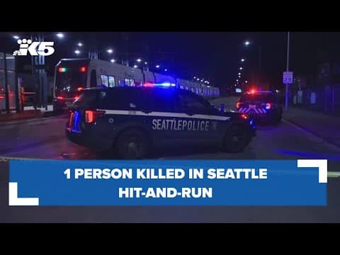 BREAKING: 1 killed in hit-and-run, collision causes fire in Seattle