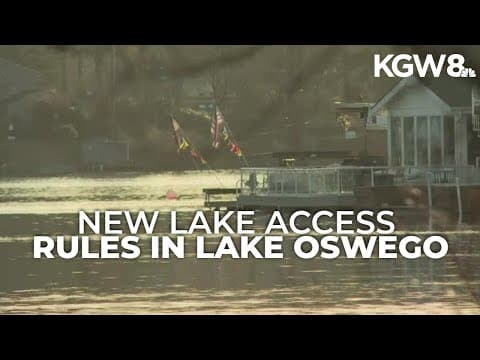 Lake Oswego announces new regulations on lake access