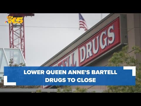 Bartell Drugs in Seattle's Lower Queen Anne neighborhood to close