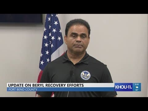 Fort Bend County Judge, other county leaders provide update on Hurricane Beryl recovery efforts