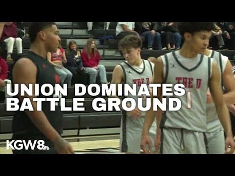 Union boys dominate over Battle Ground | Friday Night Hoops