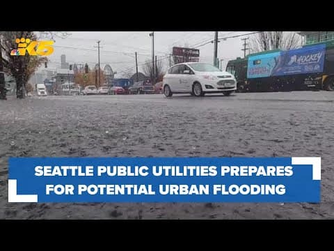 Seattle Public Utilities prepares for potential urban flooding