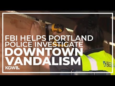 FBI helping Portland police investigate vandalism downtown