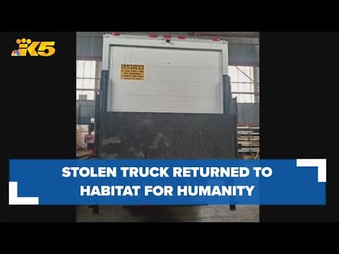 Stolen donation truck returned to Tacoma Habitat for Humanity
