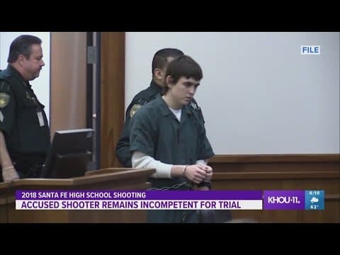 Accused Santa Fe HS school shooter remains incompetent for trial