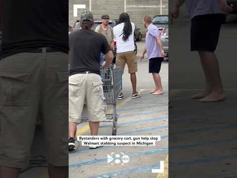 Bystanders with grocery cart, gun help stop Walmart stabbing suspect in Michigan
