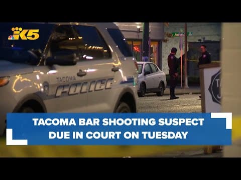 Tacoma bar shooting suspect due in court on Tuesday