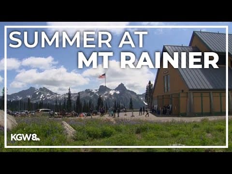 Summer reservations at Mount Rainier open Monday