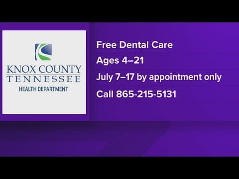 Knox County offers free dental care in July