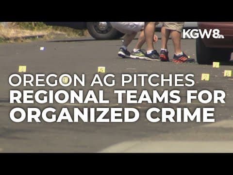 Oregon lawmakers to consider $6M package to combat organized crime statewide