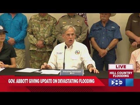 WATCH: Officials, Gov. Abbott address deadly flash floods in Central Texas