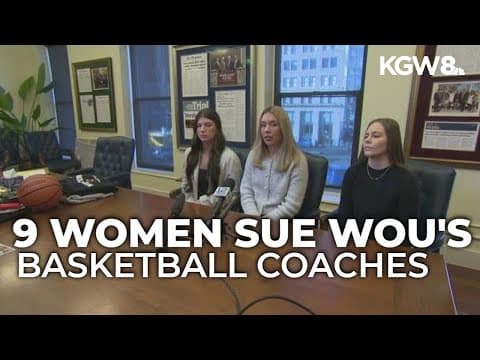 9 women sue Western Oregon University's basketball coaches over verbal, physical abuse