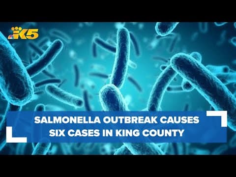 2 hospitalized, 4 others sickened in King County salmonella outbreak